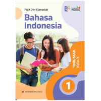 Bahasa Indonesia 1 Kelas X Kurikulum Merdeka