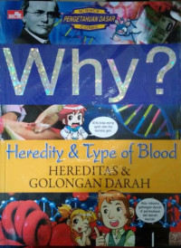 Hereditas dan Golongan Darah (Heredity & Type of Blood) WHY?