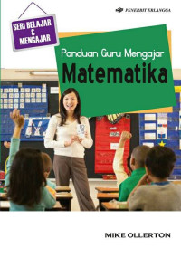 Panduan Guru Mengajar Matematika