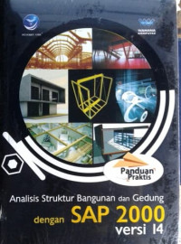 Analisis Struktur Bangunan Dan Gedung Dengan Sap 2000 Versi 14