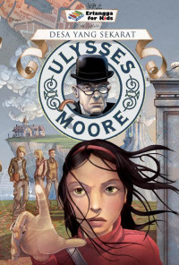 ULYSSES MOORE (DESA YANG SEKARAT)