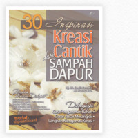 30 Inspirasi Kreasi Cantik Dari Sampah Dapur