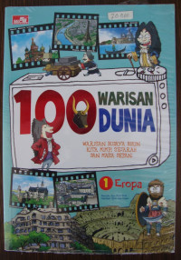 100 Warisan Dunia: warisan Budaya Bikin Kita Mimpi Sejarah dan Masa Depan