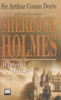 Sherlock Holmes: wisteria house