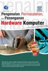 pengenalan,permasalahan dan penanganan Hardware Komputer