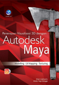 PENERAPAN VISUALISASI 3D DENGAN AUTODESK MAYA