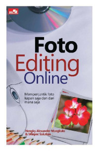 Foto Editing Online - Mempercantik Foto kapan saja dan dari mana saja