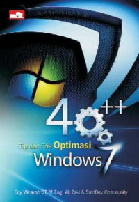 40 Tip dan Trik Optimasi Windows 7