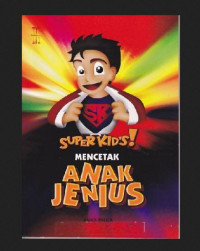 Super Kids Mencetak Anak Jenius