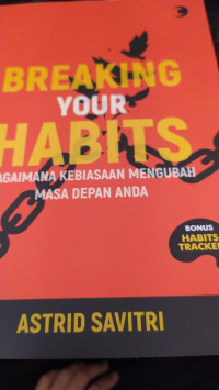 Breaking Your Habits