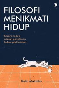 Filosofi Menikmati Hidup