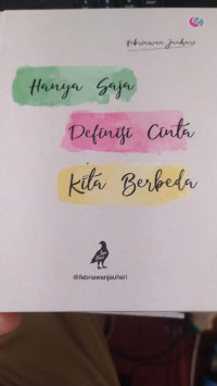 Hanya Saja Definisi Cinta Kita Berbeda