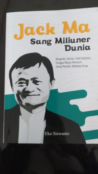 Jack Ma Sang Miliuner Dunia