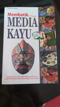 Membatik dengan Media Kayu