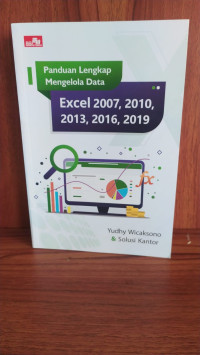 Panduan Lengkap Mengelola Data Excel 2007,2010,2013,2016,2019