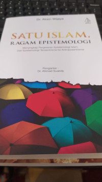 Satu Islam, Ragam Epistemologi