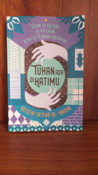 Tuhan Ada Di Hatimu