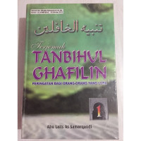 Terjemah Tanbihul Ghafilin: Peringatan bagi orang-orang yang lupa