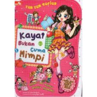 Ten-Ten Series: Kaya Bukan Cuma Mimpi